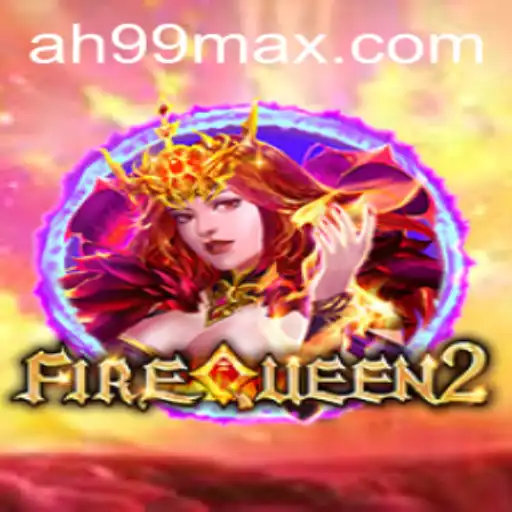 Discover the Exciting World of FireQueen2: The Ultimate Gaming Adventure